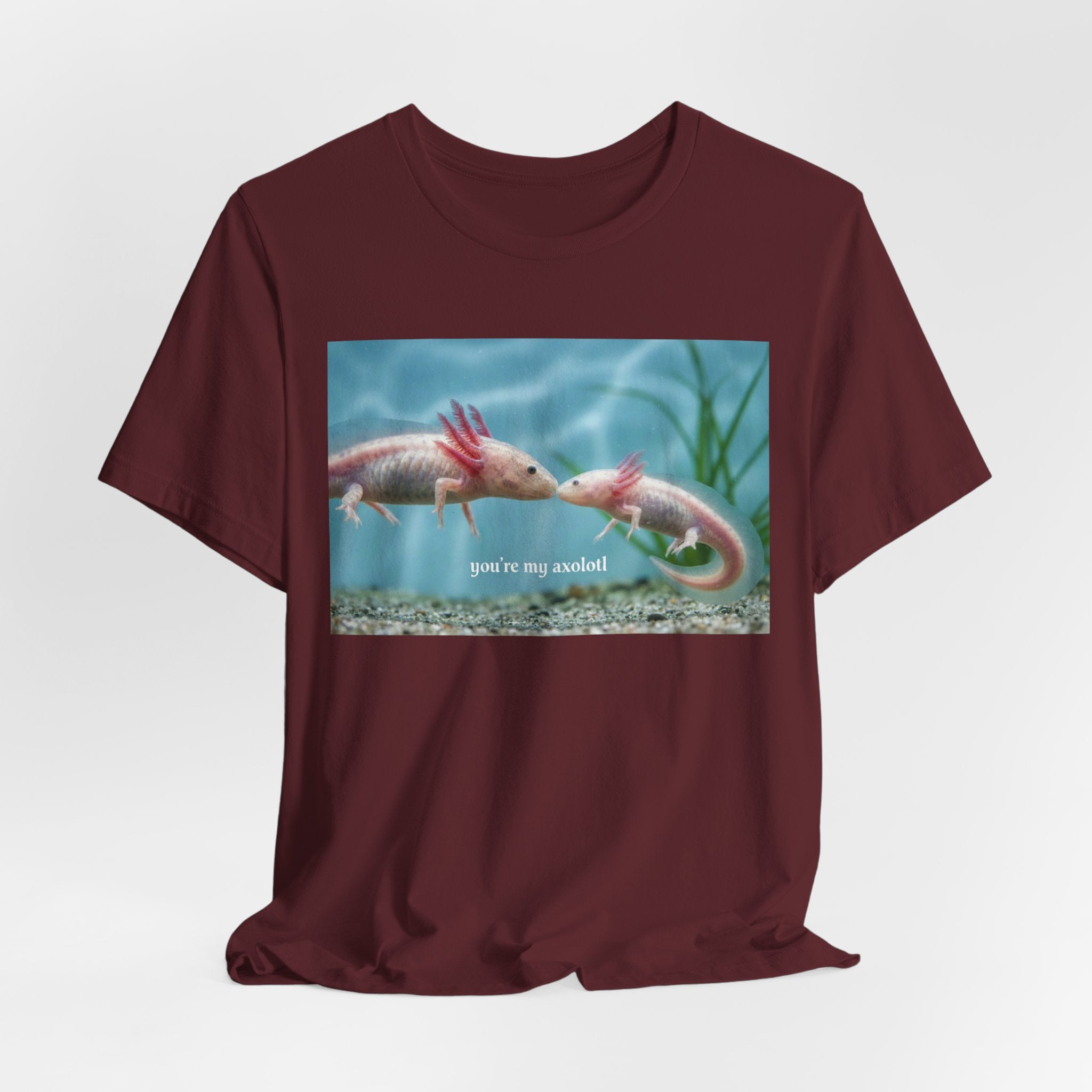 Axolotl Kissing Tee – "you're my axolotl" Cute Aquatic Pet T-Shirt